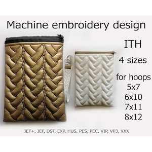 In The Hoop bag Braid embroidery designs ITH Cosmetic bag ITH project For Hoops 5x7 6x10 7x11 8x12