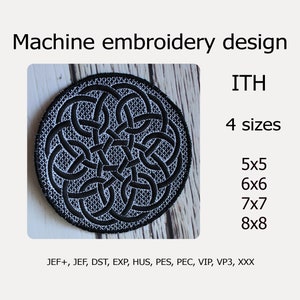 May include: Black and white machine embroidery design of a circular knot pattern. The design is available in four sizes: 5x5, 6x6, 7x7, and 8x8 inches. The design is available in the following formats: JEF+, JEF, DST, EXP, HUS, PES, PEC, VIP, VP3, and XXX.
