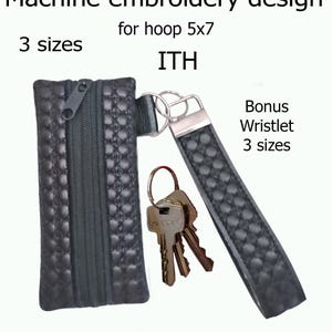 ITH Key Pouch 3 sizes + Wristlet 3 sizes  In the Hoop embroidery design Zipper bag Trapunto  project