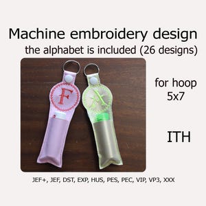 Chapstick Holder ITH  26 Letters embroidery design In The Hoop project Lip Balm Holder Snap Tab Key Fob with Alphabet for hoop 5x7