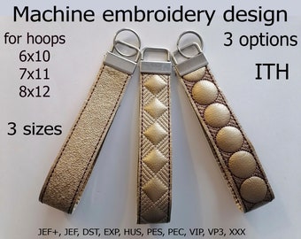 In the hoop Wristlet Machine Embroidery design Wrist Straps ITH Key Fob  Embroidery project For Hoops 6x10 8x11 8x12
