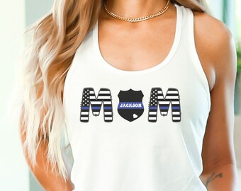 Police Officer Mom Shirt, Police Mom Tank Top, Gift for Cop Mom, LEO Mama T Shirt, Police Mom Tank Top, State Trooper Mom T-Shirt
