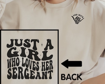 Sergeant Wife Shirt, Patrol Sergeants Wife Crewneck Sweatshirt, Gift for LEO wife, Cop Wife Gift, On My Sergeants Last Nerve Fiance Tee