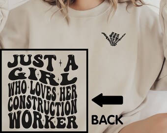Construction Wife Shirt, Construction Worker Wife Crewneck, Gift for Blue Collar Wife Long Sleeve Tee, Carpenter Girlfriend Sweatshirt