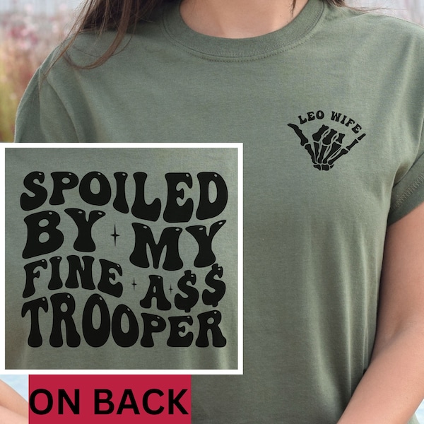 Trooper Wife Shirt, Trooper Girlfriend Sweatshirt, Gift for LEO Wife, State Trooper Fiancé Long Sleeve Tee, Highway Patrol Wife Hoodie