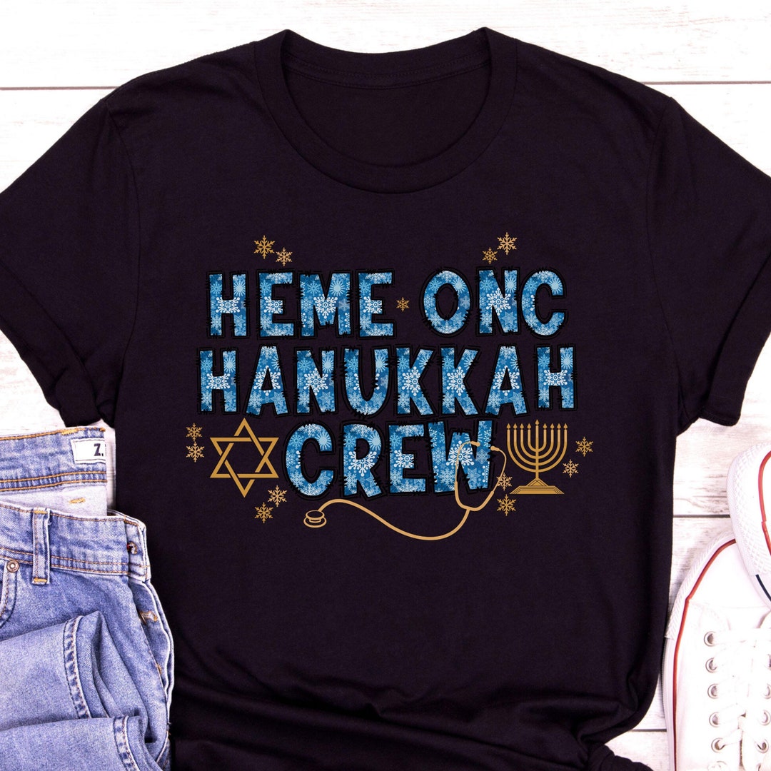 Hemeonc Nurse Shirt Hanukkah, Hematology Oncology Nurse Crew Neck ...