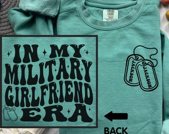 Proud Military Girlfriend Sweatshirt, Custom Soldier Girlfriend Comfort Colors, Military Girlfriend Gift, Airman Girlfriend Long Sleeve Tee