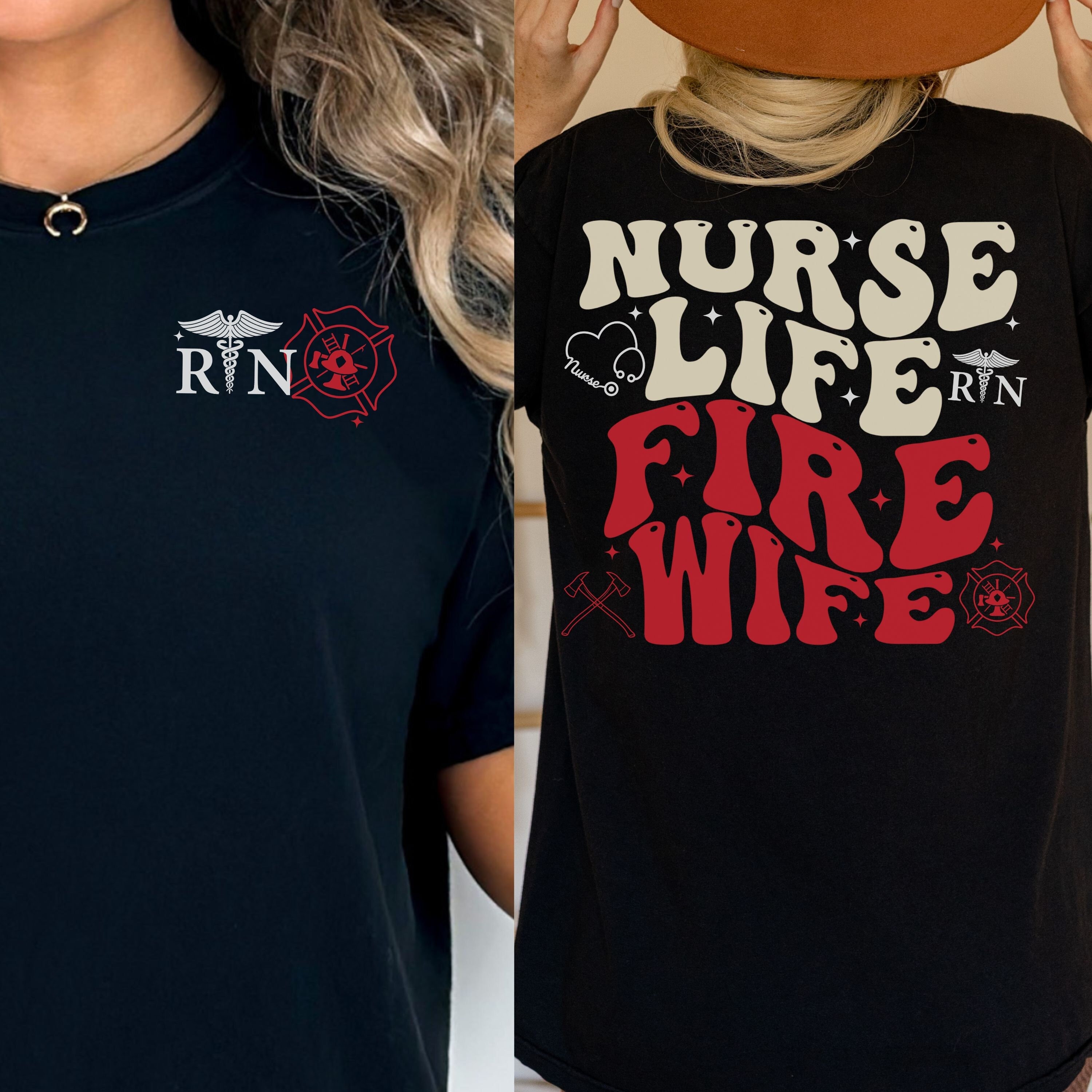 Nurse Life And Firefighter Wife Tshirt Nurse Life And Firefighter Wife Tshirt