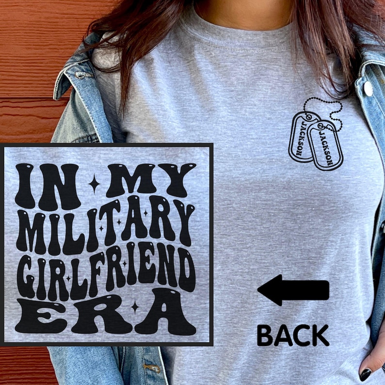In My Military Girlfriend Era Shirt, Soldier GF Crewneck, Soldiers Girlfriend Gift, Airman Girlfriend Long Sleeve, Sailors Girlfriend Hoodie