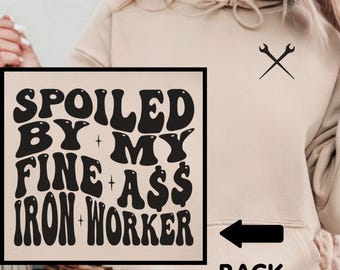 Iron Worker Wife Sweatshirt, Ironworker Girlfriend T-shirt, Iron Worker Wife Gift