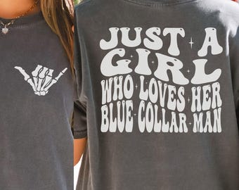 Blue Collar Girlfriend Comfort Colors Shirt, Funny Wife Gift, Wifey Shirt, Gift for Blue Collar GF, Shirt for Blue Collar Fiancee T-shirt