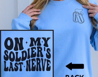 Military Wife Shirt, Soldiers Girlfriend Crewneck, Custom Military Wife Gift, Military Wife Hoodie, Girl Loves Soldier Military Fiance Tee