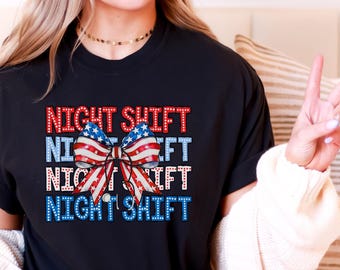 Night Shift Nurse Shirt 4th of July, Patriotic CNA Night Shift Comfort Colors Shirt, Patriotic Night Shift Worker Memorial Day Long Sleeve