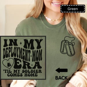 Deployment Mom Era Comfort Colors Shirt, Custom Soldiers Mom Sweatshirt, Military Mom Gift