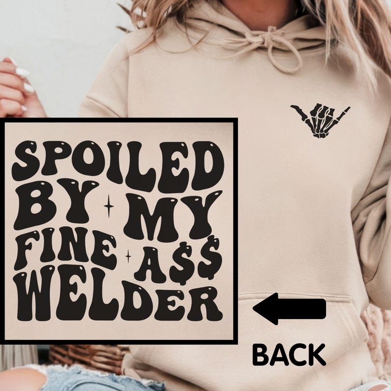 Welder Wife Sweatshirt, Welder Fiancee Gift, Welder Girlfriend Hoodie