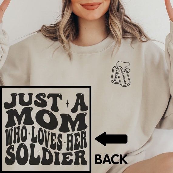 Just A Mom Who Raised A Soldier T-Shirt Veteran Gift Just A Mom Who Raised A Soldier T-Shirt Veteran Gift