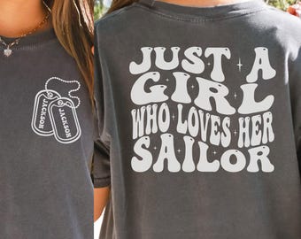 Proud Military Wife Shirt, Sailor Wife Comfort Colors, Military Wife Long Sleeve, Custom Military Wife Gift, Just Girl Who Loves Her Sailor