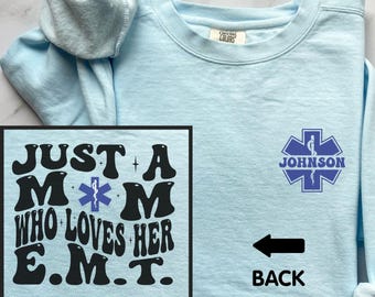 EMT Mom Shirt, Emergency Medical Technician Mom Comfort Colors Long Sleeve Tee, Mom of EMT Gift, Personalized EMT Mom T-shirt