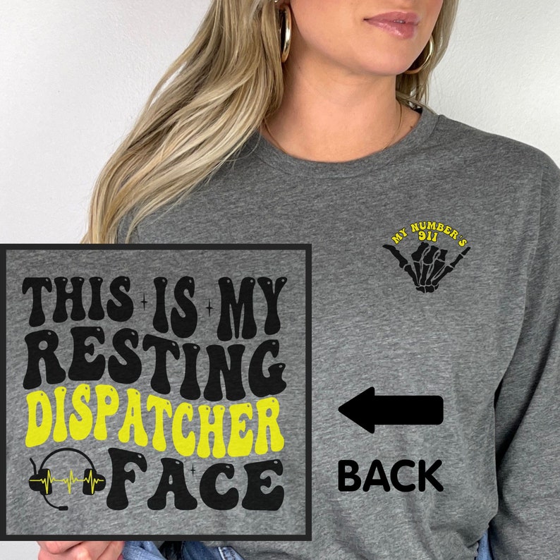 911 Dispatchers Shirts, 9-1-1 Dispatcher Hoodie, In My Dispatcher Era Sweatshirt, 911 Dispatcher Gift, Police  Dispatcher Long Sleeve Tee