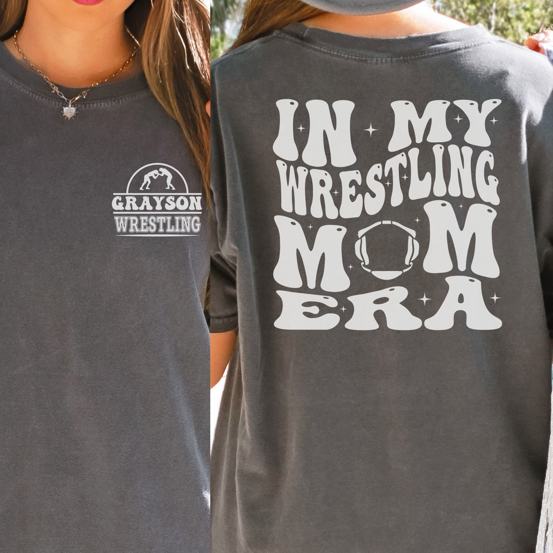 Wrestling Mom Era Shirt, Wrestling Mom Comfort Colors Shirt ...