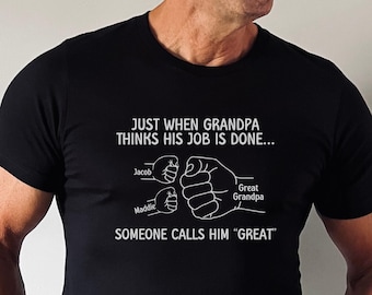 Great Grandpa Shirt, Funny Great-Grandpa Sweatshirt, Fathers Day Great Grandfather Shirt, Custom Gift for Great Grandpa Names Shirt