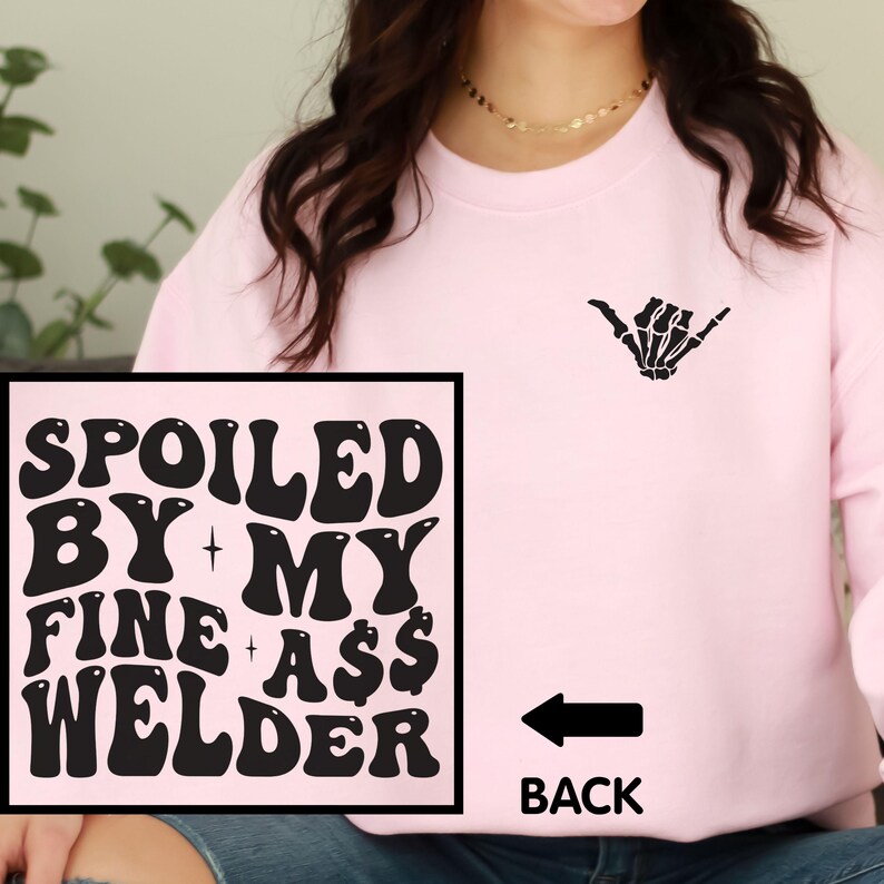 Welder Wife Sweatshirt, Welder Fiancee Gift, Welder Girlfriend Hoodie