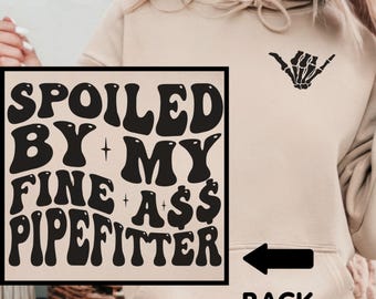 Pipefitter Wife Sweatshirt, Plumbers Wife Gift