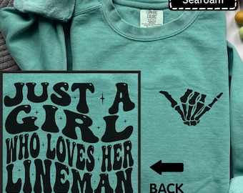 Lineman Girlfriend Shirt, Line Wife Comfort Colors Sweatshirt, Lineman Fiancee Gift