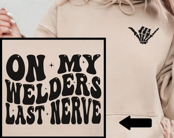 Welder Girlfriend Tee, Welder Fiancee Crewneck, Gift for Welder Wife Hoodie, Welder GF Gift, Girl Who Loves Her Welder Long Sleeve Tee