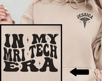 MRI Tech Sweatshirt, Custom MRI Tech T-shirt, Mri Tech Shirt, MRI Technician Long Sleeve, Personalized Mri Tech Week Gift, Mri Tech Hoodie