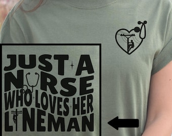 Lineman Wife Shirt, Nurse Line Wife Sweatshirt, Lineman Nurse Couple Gift