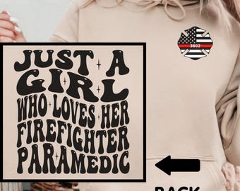 Firefighter Paramedic Girlfriend Shirt, Fire Medic Fiancé Gift