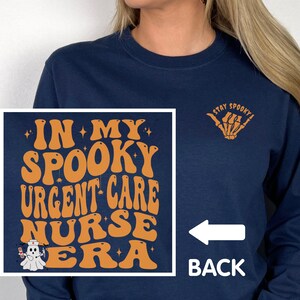 Urgent Care Nurse Sweatshirt Halloween, Spooky Urgent Care NP Tee, Halloween Urgent Care Nurse Shirt, Spooky Urgent Care Nurse Long Sleeve