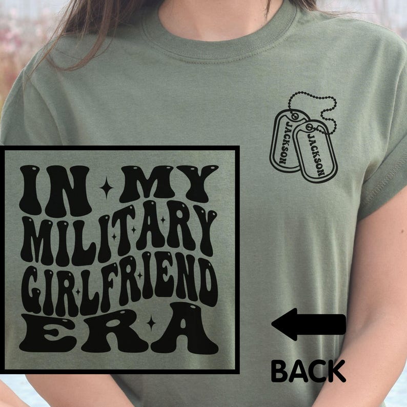 In My Military Girlfriend Era Shirt, Soldier GF Crewneck, Soldiers Girlfriend Gift, Airman Girlfriend Long Sleeve, Sailors Girlfriend Hoodie