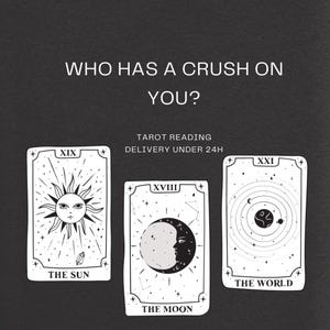 LOVE TAROT READING - Who has a crush on you? Fast delivery and accurate - Detailed reading about your admirer