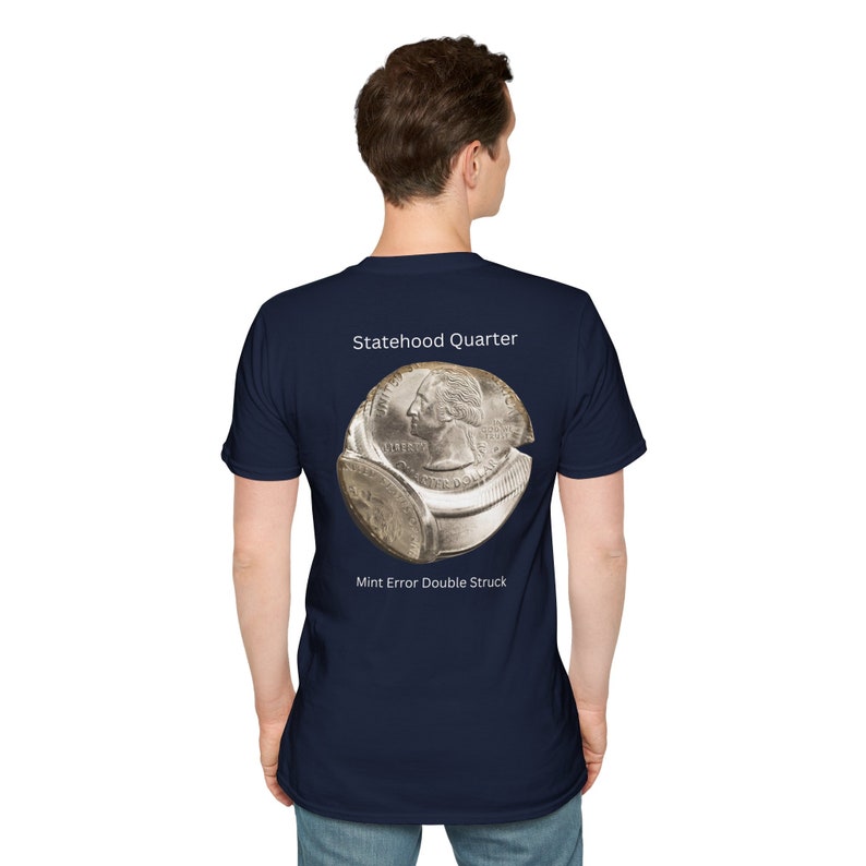Statehood Quarter Double Struck Mint Error Coin Collector Tshirt