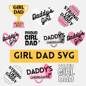 Girl Dad SVG Bundle, 13 diseños, Strong Like Daddy, Daddy&#39;s Girl Custom SVG