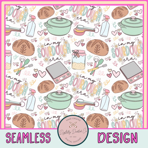 SEAMLESS Sourdough PNG•Seamless Sourdough Pattern•In My Sourdough Era Tumbler Wrap•Bread Making Gift•Homestead Mama•Baking Social Club