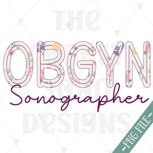 Gynekolog-sonograf PNG•Blommig sonograf-skjortadesign•Ultraljudsteknolog•Ultraljudsteam•Sonografgrupp•Ultraljudsstudent•MFM Png