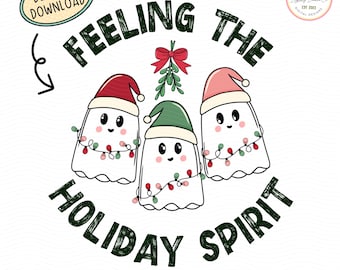 May include: Three ghosts wearing Santa hats and elf hats with Christmas lights around them. The text "Feeling the Holiday Spirit" is written around the ghosts.