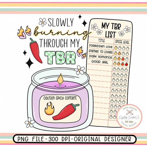 Slow Burn Bookish PNG•Book Club PNG•Hot Girls Read Books•Booklover Png•Smutty Book Sticker•Funny Adult Png•Book Digital Sticker•Bookworm Png