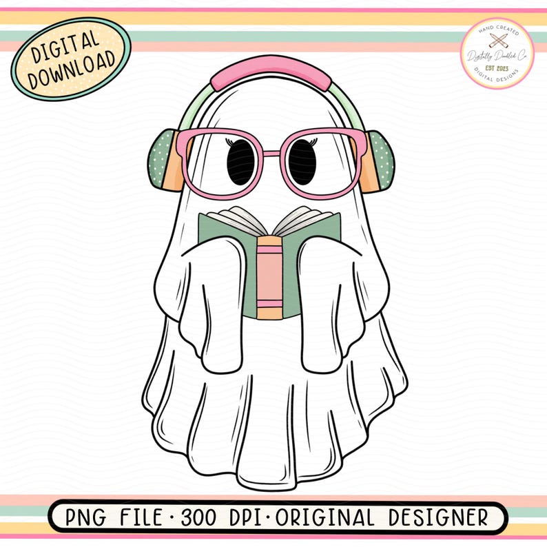May include: A cartoon ghost wearing pink glasses and headphones, reading a book. The image includes the text "DIGITAL DOWNLOAD" and "PNG FILE 300 DPI ORIGINAL DESIGNER". The ghost is white with black outlines.