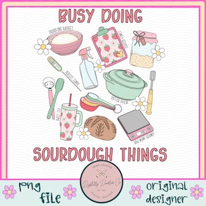 Sourdough PNG•Breaducated•Sourdough Era Png•Sourdough Mama Png•Homestead Mama Png•Bread Making Png•Bread Making Shirt•Sourdough Baker Gift