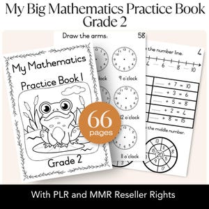 May include: A mathematics practice book for Grade 2, featuring a frog illustration on the cover. The book includes pages with clock faces, number lines, and addition problems. The book has 66 pages and the title "My Big Mathematics Practice Book".