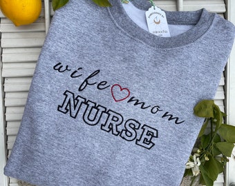 Embroidered Wife Mom Nurse unisex Crewneck