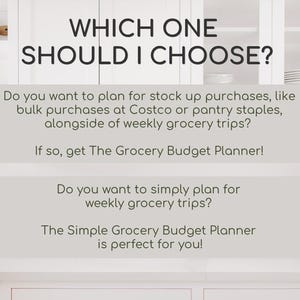 May include: A white background with text asking "WHICH ONE SHOULD I CHOOSE?" Two text boxes below offer options for grocery budget planning: "The Grocery Budget Planner" or "The Simple Grocery Budget Planner."