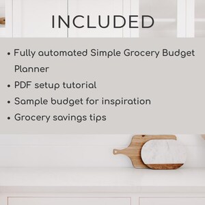 May include: A kitchen counter with a wooden and marble chopping board. The image includes the text "INCLUDED" and a list of features for a grocery budget planner, such as a PDF tutorial.