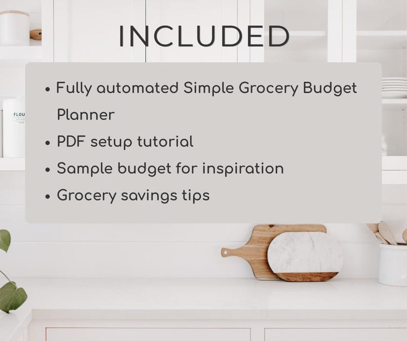 May include: A kitchen counter with a wooden and marble chopping board. The image includes the text "INCLUDED" and a list of features for a grocery budget planner, such as a PDF tutorial.