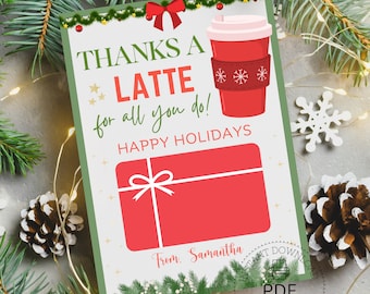 Christmas Coffee Gift Card Holder Template, Thanks a Latte Personalized Tag, Printable PDF