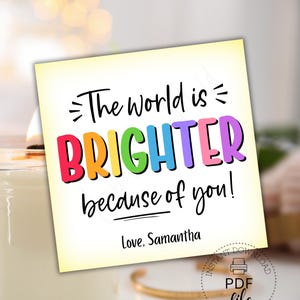 Afdrukbaar kaars-cadeaukaartje, The World is Brighter Among You Gepersonaliseerd bedankkaartje, tag voor waardering van de leraar, directe download pdf + JPG